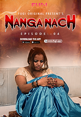 Nanga Nach (2023) Season 1 Episode 4 (Fugi Originals)